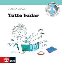 Bilderboken Totte badar av Gunilla Wolde